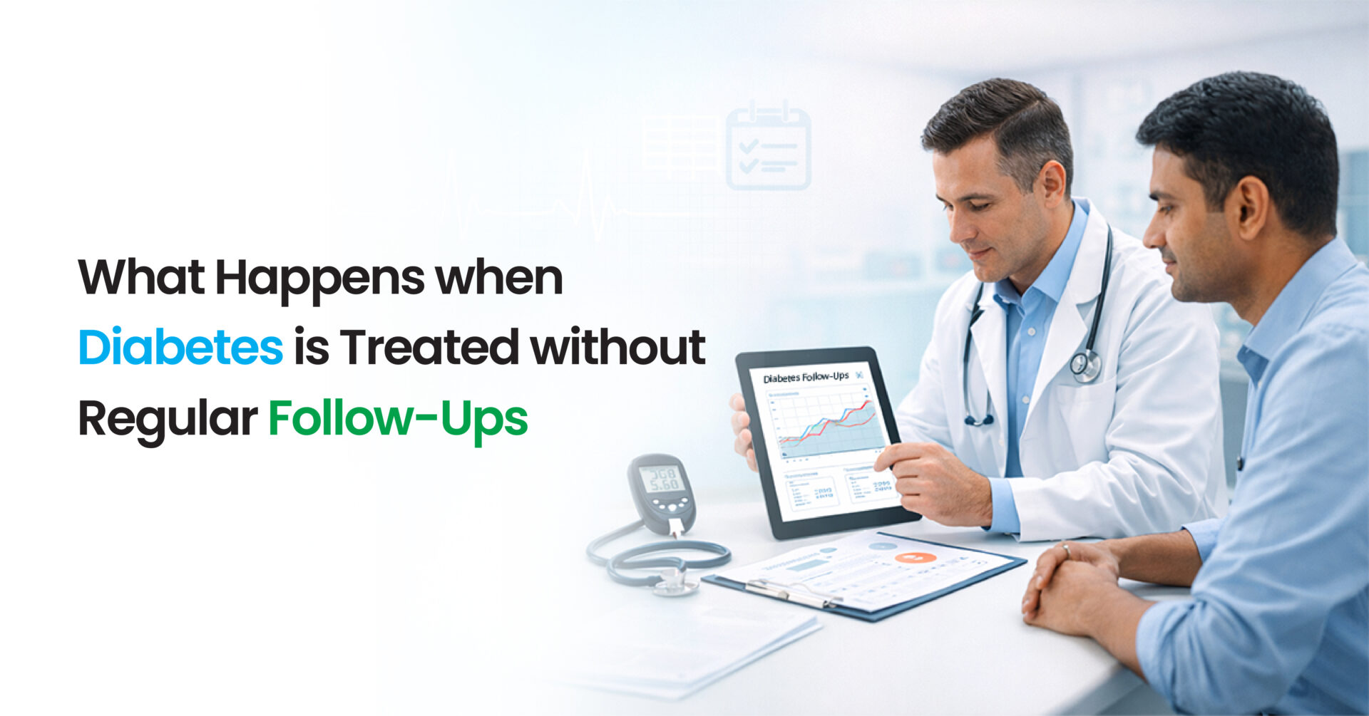 What Happens When Diabetes Is Treated Without Regular Follow-Ups